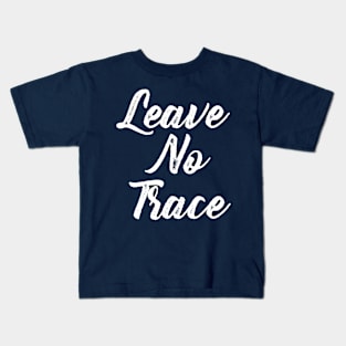 Leave No Trace Kids T-Shirt